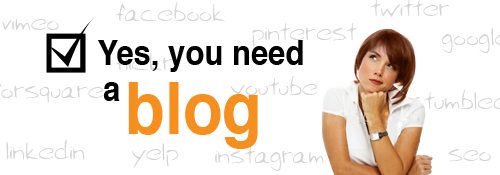 Why Your Business Needs a Blog...Now 69 blog graphic you need blog 011
