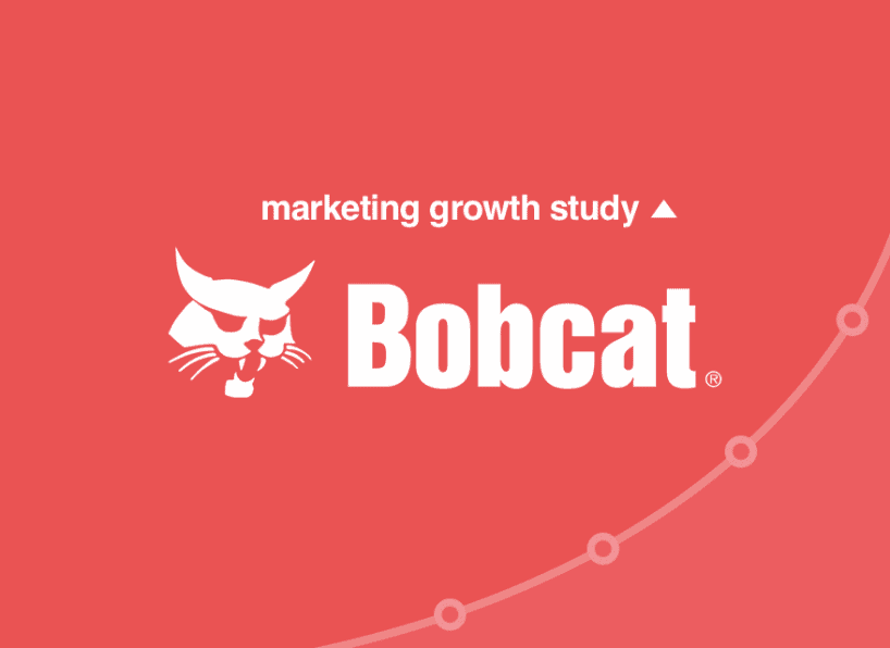Manufacturer Marketing Growth Study: Bobcat 62 Bobcat study 2