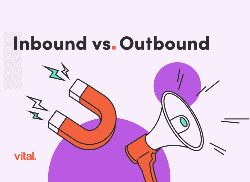 Inbound vs. Outbound