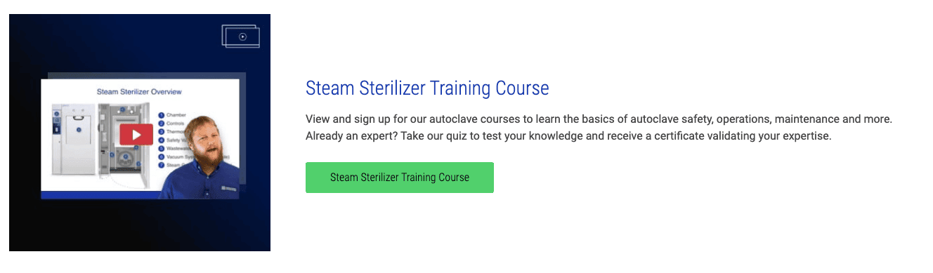 8 Key Elements of Manufacturing Website Design (+Examples From Outstanding Manufacturers) 23 A video thumbnail with a red play button, a white man with a brown beard talking, and an open autoclave. Beside the thumbnail is the headline: Steam Sterilizer Training Course.”