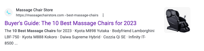 8 Key Elements of Manufacturing Website Design (+Examples From Outstanding Manufacturers) 19 A Google search engine results page for a blog post titled “Buyer’s Guide: The 10 Best Massage Chairs for 2023.” There is a photo of a black massage chair next to the text.
