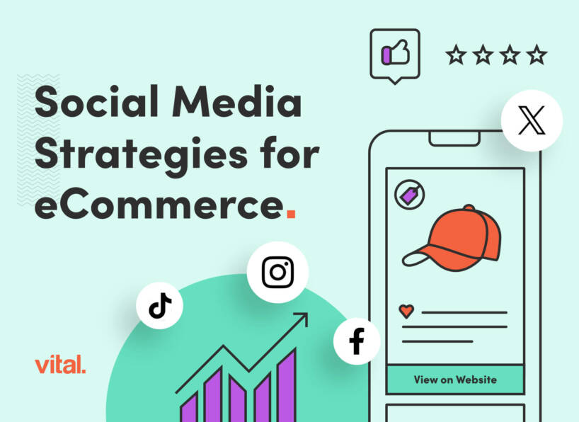 illustration of a phone with graphics on it, copy on image says "social media strategies for ecommerce"