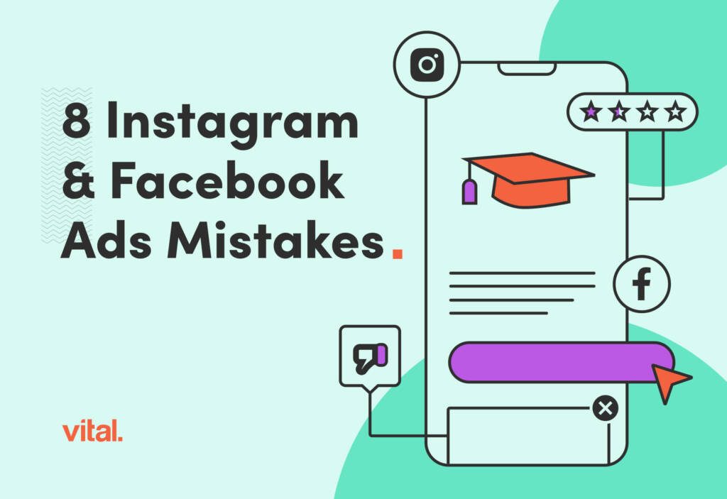 8 Instagram and Facebook Ads Mistakes