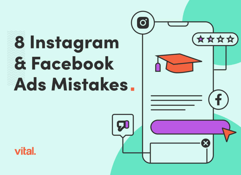8 Instagram and Facebook Ads Mistakes